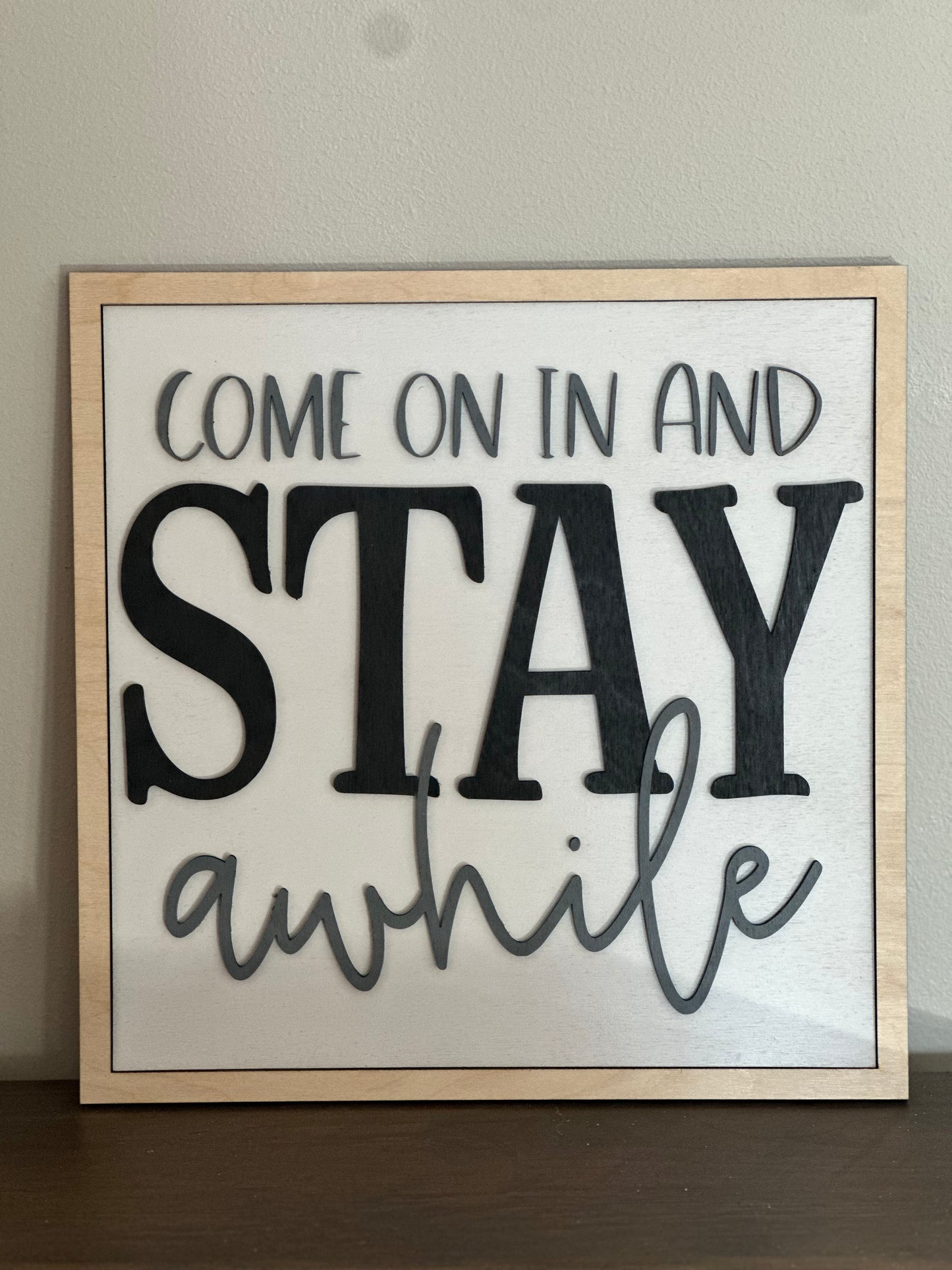 Stay Awhile - 11x11 insert