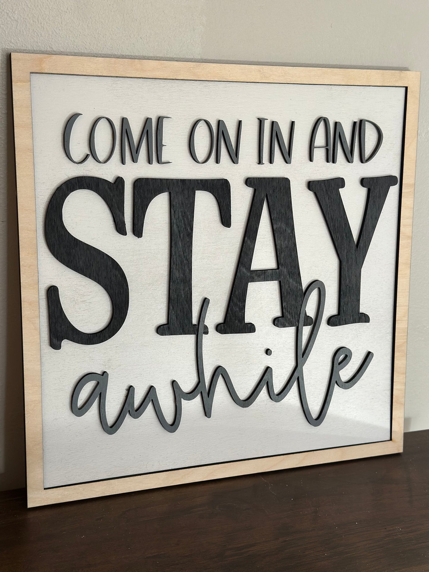 Stay Awhile - 11x11 insert